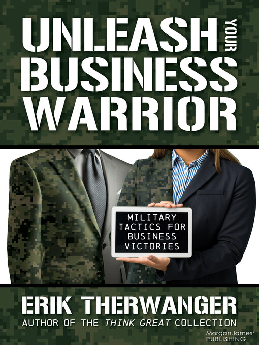 Title details for Unleash Your Business Warrior by Erik Therwanger - Available